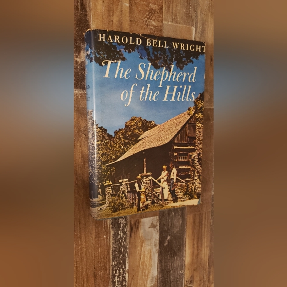 1st Edition 1907, The Shepherd of the Hills by Harold Bell Wright